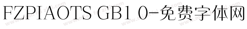 FZPIAOTS GB1 0字体转换